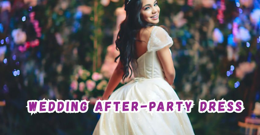 Wedding After-Party Dress: Balancing Elegance and Comfort for Post-Ceremony Celebrations